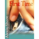First Time - (An Erotic Memoir)