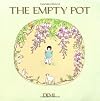The Empty Pot (An Owlet Book)
