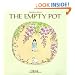 The Empty Pot (An Owlet Book)