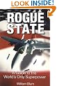 Rogue State: A Guide to the World's Only Superpower