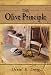 The Olive Principle: Finding Your Way Back to God