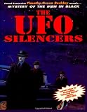 Mystery of the Men in Black: The UFO Silencers