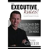 51jcybouebl. Sl160 Ou01 Ss160 Picture The Executive Rules! A Complete Guide to Landing an Executive Job