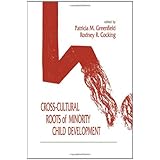cross cultural roots of minority child development
