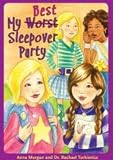 Books : My (Worst) Best Sleepover Party