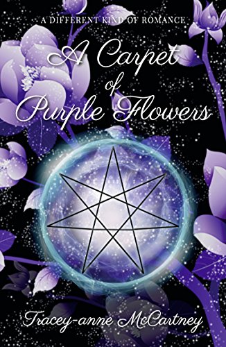 A Carpet of Purple Flowers - an addictive paranormal romance: A Different Kind of Romance
