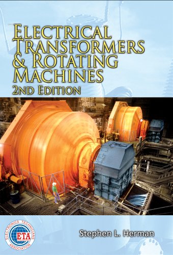 Electrical Transformers and Rotating Machines, by Stephen L. Herman