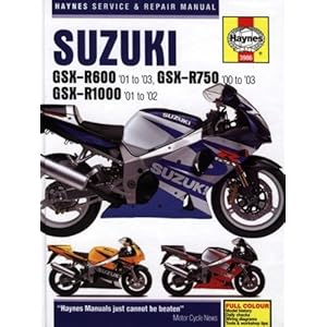 【クリックで詳細表示】Suzuki GSX-R600 ’01 to ’03， GSX-R750 ’00 to ’03， GSX-R1000 ’01-’02 (Haynes Service ＆ Repair Manual)： John H Haynes： 洋書