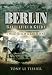 Berlin Battlefield Guide: Third Reich and Cold War