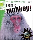 I am a monkey !