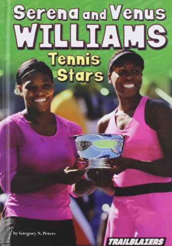 Serena and Venus Williams Tennis Stars (Sports and Recreation)