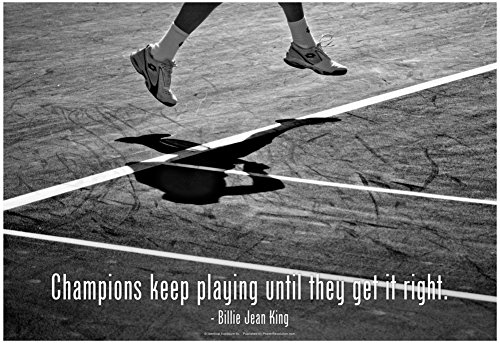 Billie Jean King Champions Quote Poster 19 x 13in