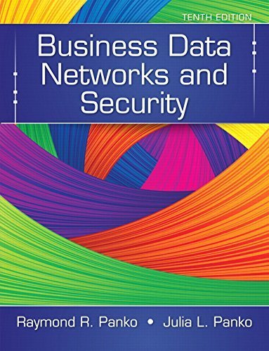 Business Data Networks and Security (10th Edition) by Raymond R. Panko (2014-09-20)