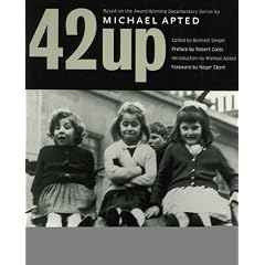 42 Up: Give Me the Child Until He Is Seven, and I Will Show You the Man: A Book Based on Michael Apted's Award-Winning Docume (7 Up Film Series)