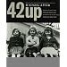 42 Up: Give Me the Child Until He Is Seven, and I Will Show You the Man: A Book Based on Michael Apted's Award-Winning Docume (7 Up Film Series)