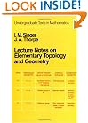 Lecture Notes on Elementary Topology and Geometry (Undergraduate Texts in Mathematics)