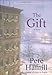 The Gift: A Novel
