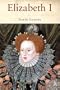 Elizabeth I: A Life