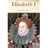 Elizabeth I: A Life