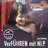 H&ouml;rbuch VerFÜHREN mit NLP