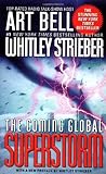 The Coming Global Superstorm