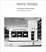 Books : White Towers
