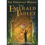 The Emerald Tablet: The Forgotten Worlds, Book 1