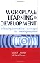 Workplace Learning and Development: Delivering Competitive Advantage for Your Organization
