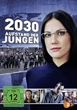 Produkt-Bild: 2030 - Aufstand der Jungen