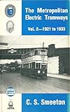 The Metropolitan Electric Tramways. Vol.2, 1921 to 1933