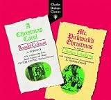 A Christmas Carol/Mr. Pickwick`s Christmas (Colman)