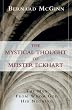 Mystical Thought of Meister Eckhart (A Herder & Herder book)