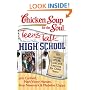 Chicken Soup for the Soul: Teens Talk High School: 101 Stories of Life, Love, and Learning for Older Teens