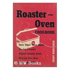 Roaster-Oven Cookbook. Drawings by Francine Howells