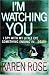 I'm Watching You