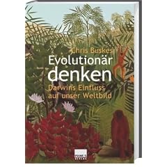 Evolution�r denken. Darwins Einfluss auf unser Weltbild