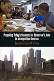 Preparing today's students for tomorrow's jobs in Metropolitan America