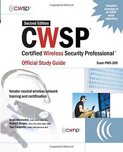 cwsp certified wireless security professional official study guide exam pw0 200 second edition
