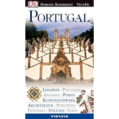 Vis a Vis Reisef�hrer Portugal: Lissabon, Pousadas, Algarve, Porto, Kunsthandwerk, Architektur, Portwein, Festivals, Str�nde, Fado