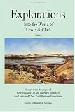 Explorations Into the World of Lewis and Clark V-1 of 3