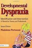 Developmental Dyspraxia: Identification and Intervention