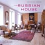 The Russian House: Architecture & Interiors