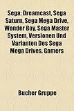 Sega: Dreamcast, Sega Saturn, Sega Mega Drive, Wonder Boy, Sega Master System, Versionen Und Varianten Des Sega Mega Drives,-