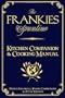 The Frankies Spuntino Kitchen Companion & Cooking Manual