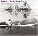 Eastern Arctic Kayaks: History, Desig...