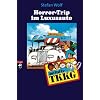 TKKG - Horror-Trip Luxusauto: Band 62