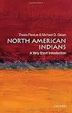 North American Indians: A Very Short Introduction