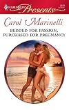 Bedded for Passion, Purchased for Pregnancy (Harlequin Presents)