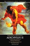Complete Greek Tragedies: Aeschylus II