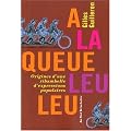 A la queue leu leu : Origines d'une ribambelle d'expressions populaires
